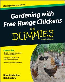 Gardening with Free-Range Chickens For Dummies