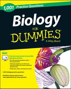 Biology: 1,001 Practice Questions for Dummies (+ Free Online Practice)