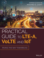 Practical Guide to Lte-a, Volte and Iot