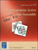 Metalloprotein Active Site Assembly