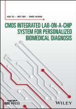 CMOS Integrated Lab-On-a-chip System for Personalized Biomedical Diagnosis