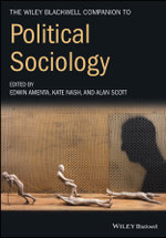 The Wiley-Blackwell Companion to Political Sociology