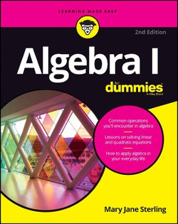 Algebra I for Dummies, 2nd Edition