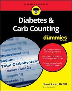 Managing Carbs with Diabetes for Dummies