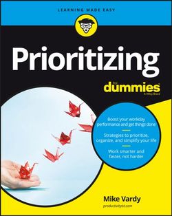 Prioritizing for Dummies