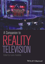 A Companion to Reality Television