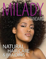 Milady Standard Natural Hair Care & Braiding