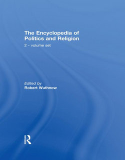 The Encyclopedia of Politics and Religion: 2-Volume Set