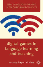 Digital Games in Language Learning and Teaching