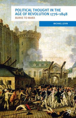 Political Thought in the Age of Revolution 1776-1848