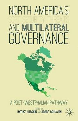 North America's Soft Security Threats and Multilateral Governance
