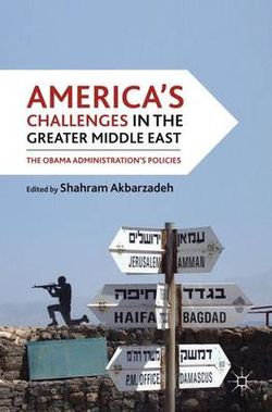 America's Challenges in the Greater Middle East