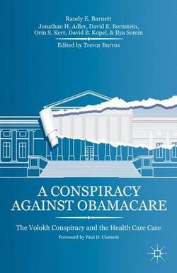 A Conspiracy Against Obamacare