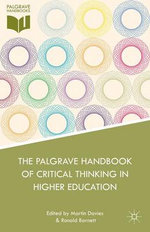 The Palgrave Handbook of Critical Thinking in Higher Education