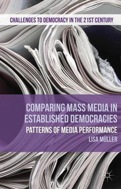 Comparing Mass Media in Established Democracies