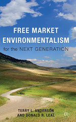 Free Market Environmentalism for the Next Generation