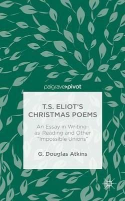 T. S. Eliot's Christmas Poems