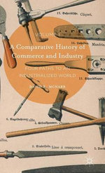 A Comparative History of Commerce and Industry