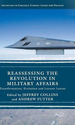 Reassessing the Revolution in Military Affairs