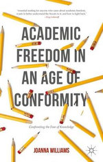 Academic Freedom in an Age of Conformity