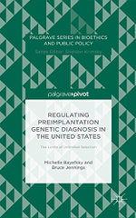Regulating Preimplantation Genetic Diagnosis in the United States
