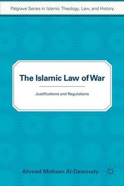 The Islamic Law of War