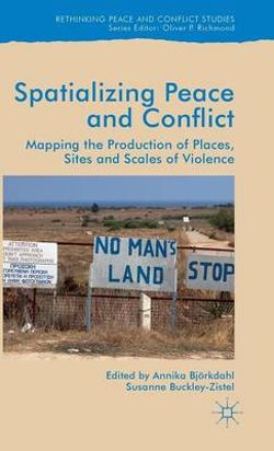 Spatialising Peace and Conflict