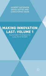 Making Innovation Last: Volume 1