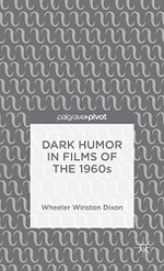 Dark Humor in Films of The 1960s