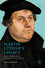 Martin Luther's Legacy