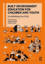 Built Environment Education for Children and Youth