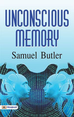 Unconscious Memory