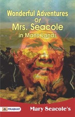 Wonderful Adventures of Mrs. Seacole in Many Lands