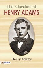 The Education of Henry Adams