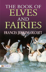 The Book of Elves and Fairies