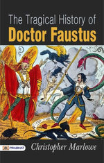 The Tragical History of Doctor Faustus