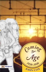 Coming of Age: 1939-1946