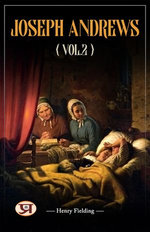 Joseph Andrews, Vol. 2