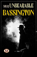 The Unbearable Bassington