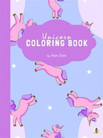 Unicorn Coloring Book for Kids Ages 6+ (Printable Version)