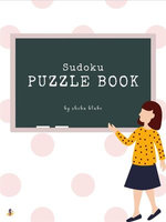 Sudoku Puzzle Book - Very Easy - Vol 5 (Printable Version)