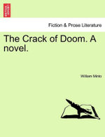 The Crack of Doom. a Novel.