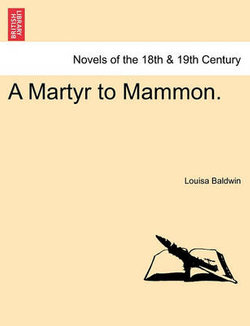 A Martyr to Mammon. Vol. III