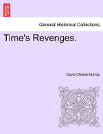 Time's Revenges.