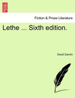 Lethe ... Sixth Edition.