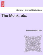 The Monk, Etc.