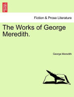 The Works of George Meredith.