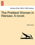 The Prettiest Woman in Warsaw. a Novel.