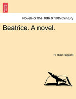 Beatrice. a Novel.