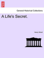 A Life's Secret.